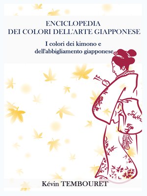 cover image of I colori dei kimono e dell'abbigliamento giapponese